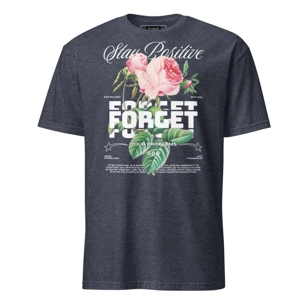 STAY POSITIVE SHIRT